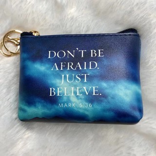 Bible Verse coin Purse Don't Be Afraid Just Believe