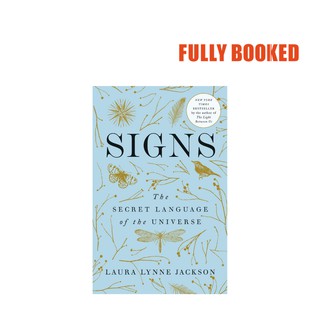 Signs: The Secret Language of the Universe (Paperback) by Laura Lynne Jackson