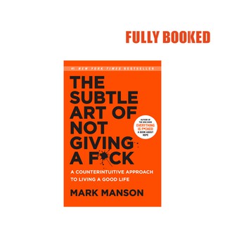 The Subtle Art of Not Giving a F*ck (Paperback) by Mark Manson