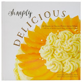 Simply Delicious - 50 Years of Good Food From Maya (soft bound) (1)