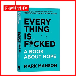 ♥Betterlife♥ Mark Manson Everything is F*cked: A Book about Hope