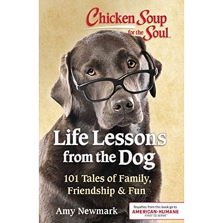 Chicken Soup for the Soul - Life Lessons from the Dog