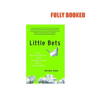 Little Bets: How Breakthrough Ideas Emerge from Small Discoveries (Paperback) by Peter Sims (1)