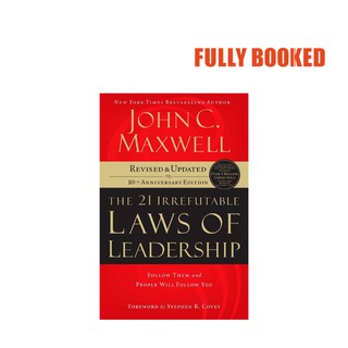 The 21 Irrefutable Laws of Leadership (Paperback) by John C. Maxwell