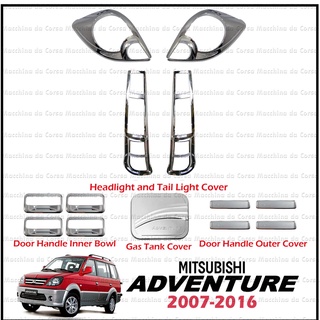 Mitsubishi Adventure 2007-2016 Combo Set of Headlight and Tail light Cover ; Door Outer Handle and D
