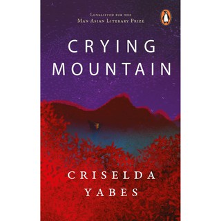 Crying Mountain by Criselda Yabes