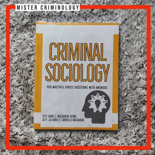 Criminal Sociology - 900 Multiple Choice Questions [READ DESCRIPTION] | Criminology