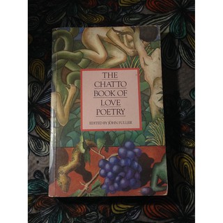 The Chatto Book of Love Poetry Book by John Fuller