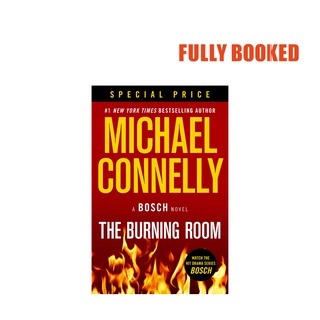 The Burning Room: A Harry Bosch Novel, Book 17 (Paperback) by Michael Connelly