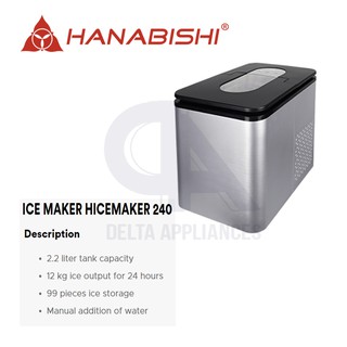 Hanabishi Ice Maker HICEMAKER 240