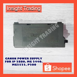 CANON POWER SUPPLY FOR IP 2880, MG 2440, MG2522, P200, E470