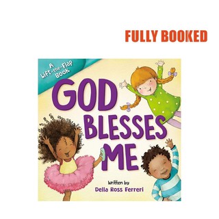 God Blesses Me: A Lift-the-flap Book (Board Book) by Della Ross Ferreri, Lizzie Walkley