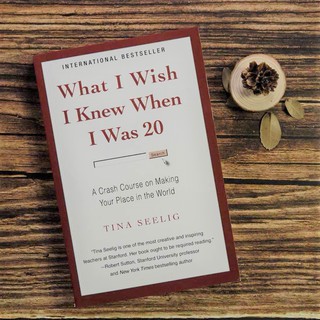 【Brandnew Book】What I Wish I Knew When I Was 20 by TINA SEELIG A crash course on making your place