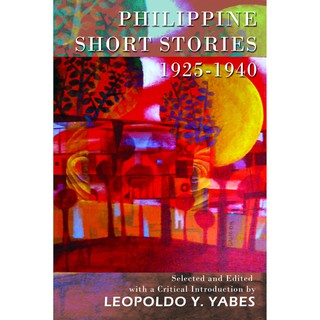 Philippine Short Stories 1925-1940