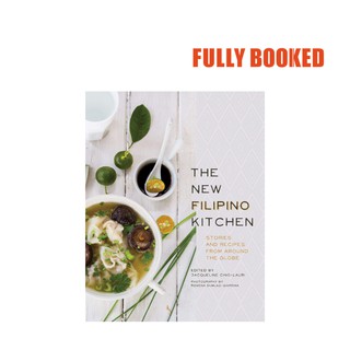 The New Filipino Kitchen (Hardcover) by Jacqueline Chio-Lauri