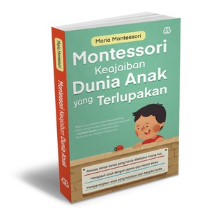 Montessori The Montessori Forgot Child World (Paraenting Book)