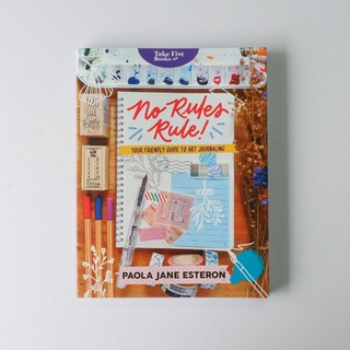 【phi local stock】 No Rules Rule! Your Friendly Guide To Art Journaling Trade Paperback