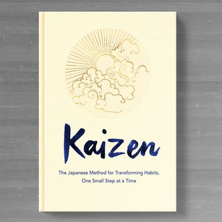Kaizen: The Japanese Method for Habits Transforming, One Small Step at a Time by Sarah Harvey