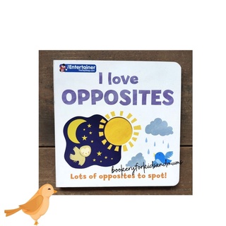 I Love Opposites (board book)