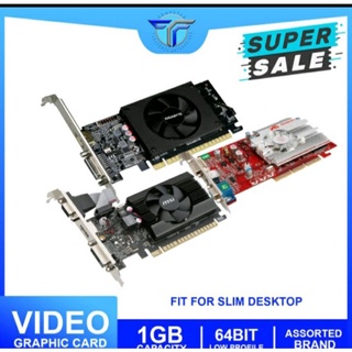 ♘✉❀GRAPHIC CARD | 1GB 64BIT | DDR3 | LOW PROFILE | ASSORTED BRAND