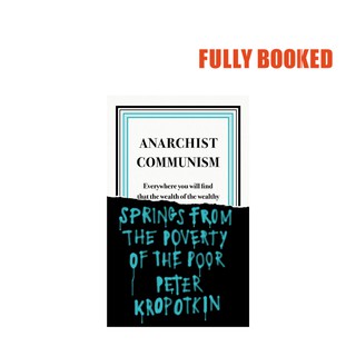 Anarchist Communism, Penguin Great Ideas (Paperback) by Peter Kropotkin