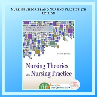 Nursing Theories and Nursing Practice 4th Edition