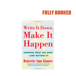 Write It Down, Make It Happen (Paperback) by Henriette Anne Klauser