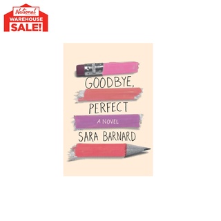 Goodbye, Perfect Tradepaper by Sara Barnard