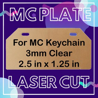 Mini Acrylic MC Plate Number Motorcycle Keychain - Laser cut (2.5in x 1.25in) 100pcs 3mm Clear