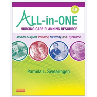 Swearingen's All-In-One Nursing Care Planning Resource 4th Edition
