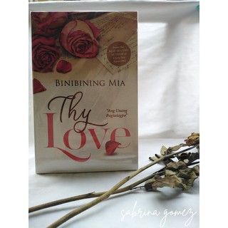 Thy love, by binibining mia (2)