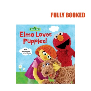 Sesame Street: Elmo Loves Puppies! (Board Book) by Andrea Posner-Sanchez
