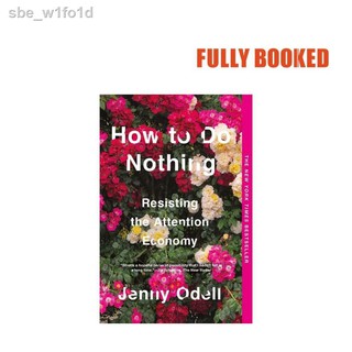 ஐ☜✒How to Do Nothing: Resisting the Attention Economy (Paperback) by Jenny Odell