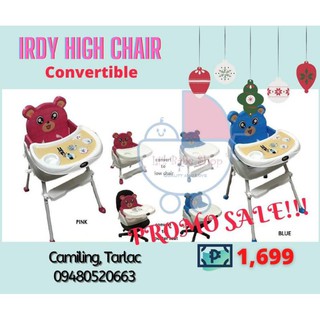 IRDY High Chair Convertible to Low Chair and Booster Seat