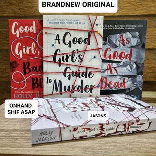 A Good Girl's Guide to Murder As Good As Dead Good Girl, Bad Blood by Holly Jackson