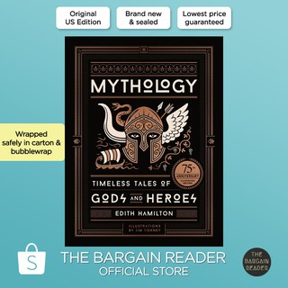 Mythology: Timeless Tales of Gods and Heroes, 75th Anniversary Illustrated Edition by Edith Hamilton