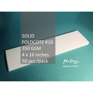 Foldcote #18 (350 gsm) 4 x 16 inches 50 pcs CALENDAR STAND