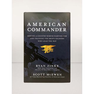 American Commander: Serving a Country Worth Fighting For and Training the Brave Soldiers Who Lead th