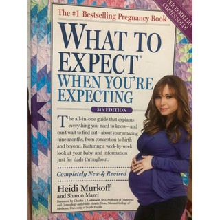 What to Expect When You're Expecting by Heidi Murkoff (5th Edition)