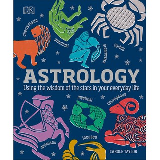Astrology:Using the Wisdom of the Stars in Your Everyday Life