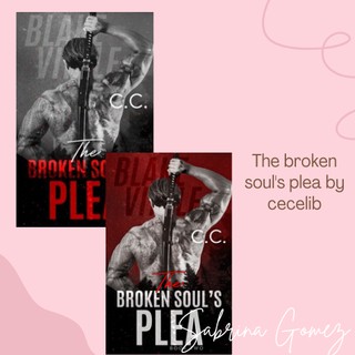Broken soul's plea, cecelib, wattpad books <3