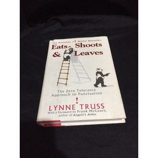 Eats, Shoots, & Leaves by Lynne Truss