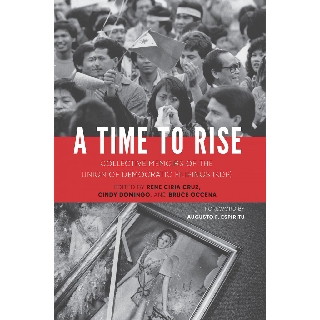 A Time To Rise: Collective Memoirs Of Th Union Of Democratic Filipinos (KDP)