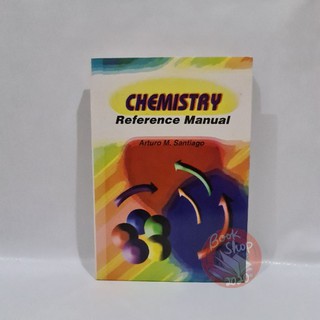 CHEMISTRY Reference Manual By;Santiago
