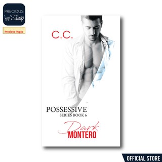Possessive Series Book 6, Dark Montero by C.C.