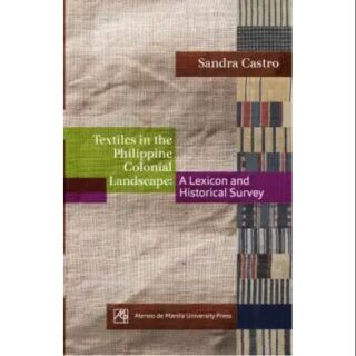 Textiles in the Philippine Colonial Landscape