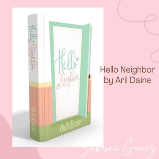 Hello neighbor by aril daine, wattpad books ♡