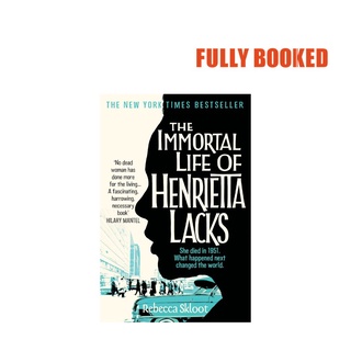 The Immortal Life of Henrietta Lacks (Paperback) by Rebecca Skloot