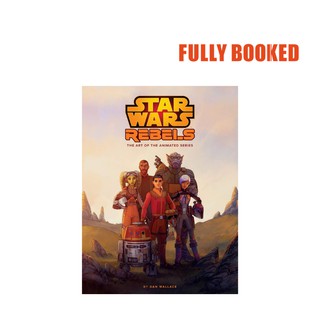 The Art of Star Wars Rebels (Hardcover) by Dan Wallace (1)
