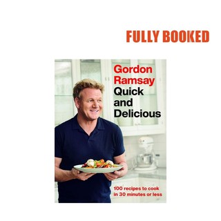 Gordon Ramsay Quick and Delicious (Hardcover) by Gordon Ramsay